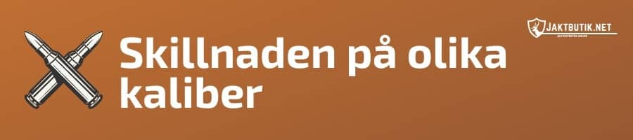 Skillnad på kaliber